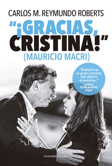"¡Gracias, Cristina!" (Mauricio Macri)