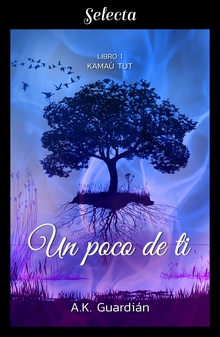 Un poco de ti (Kamaù tut 1)