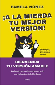 ¡A la mierda tu mejor versión!