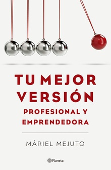 Tu mejor versión profesional y emprendedora