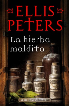 La hierba maldita (Fray Cadfael 3)