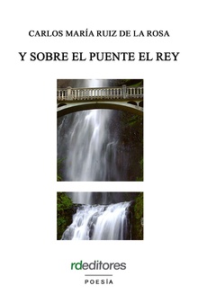 Y sobre el puente el rey