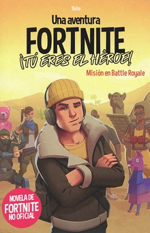 FORTNITE. ¡Tú eres el héroe!