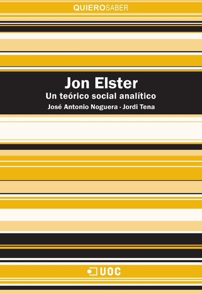 Jon Elster. Un teórico social analítico