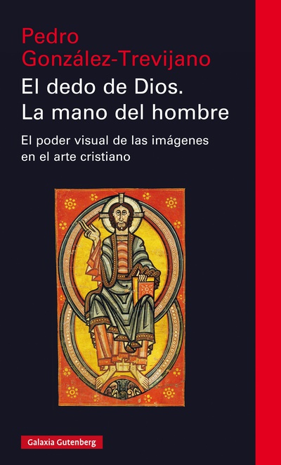 El dedo de Dios. La mano de hombre