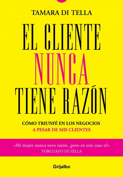 El cliente nunca tiene razón