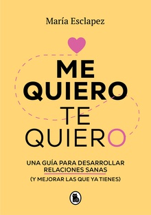 Me quiero, te quiero