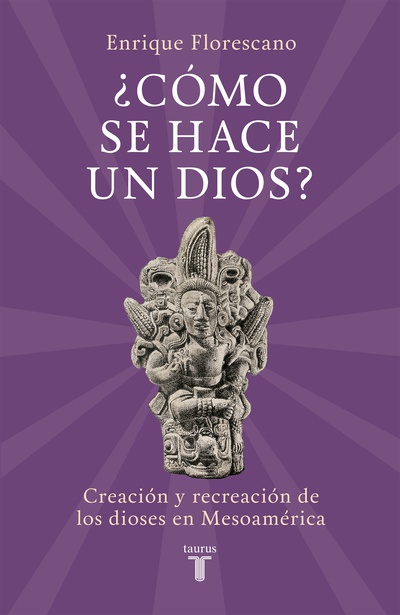 ¿Cómo se hace un dios?