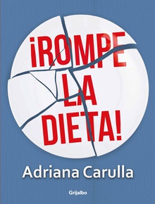 Rompe la dieta