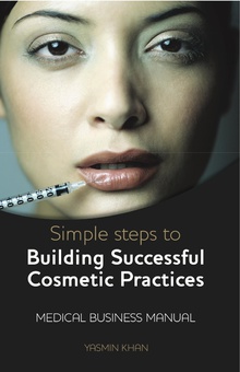 Simple Steps to Building Successful Cosmetics Practices