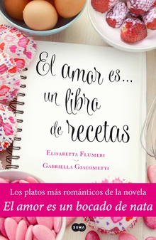 El amor es... un libro de recetas