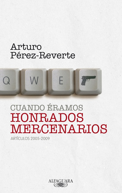 Cuando éramos honrados mercenarios (2005-2009)
