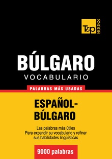 Vocabulario español-búlgaro - 9000 palabras más usadas
