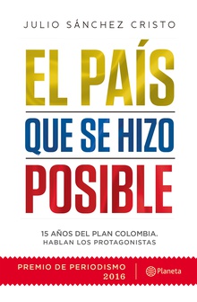 El país que se hizo posible