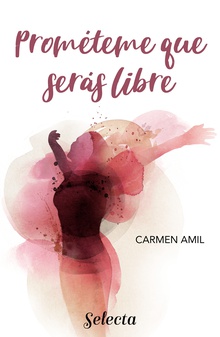 Prométeme que serás libre