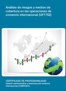 UF1762 - Análisis de riesgos y medios de cobertura en las operaciones de comercio internacional