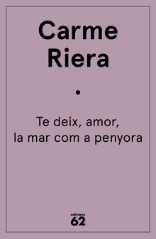 Te deix, amor, la mar com a penyora - edició especial 50 anys