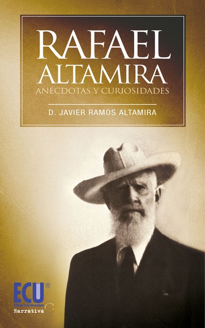 Rafael Altamira. Curiosidades y Anécdotas