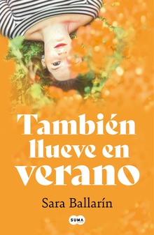 También llueve en verano