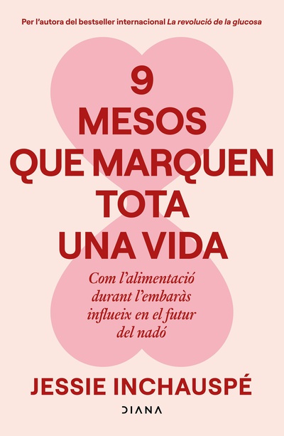 9 mesos que marquen tota una vida