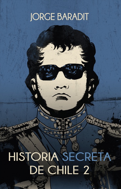 Historia secreta de Chile 2