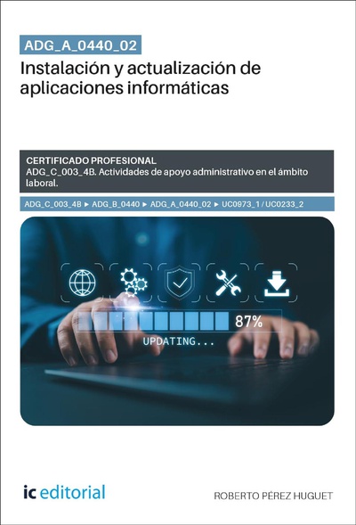 ADG_A_0440_02. Instalación y actualización de aplicaciones informáticas