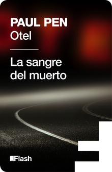 Otel | La sangre del muerto (Flash Relatos)