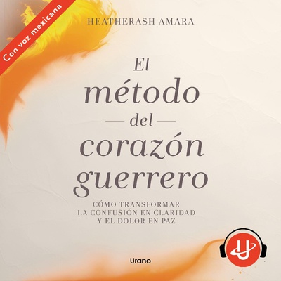 El método del corazón guerrero