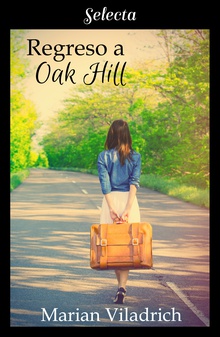 Regreso a Oak Hill (Oak Hill 2)