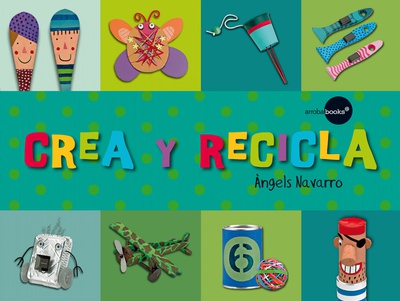 Crea y recicla