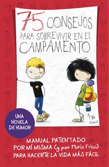 75 consejos para sobrevivir en el campamento (Serie 75 Consejos 2)