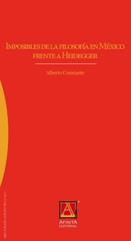 Imposibles de la filosofía en Mexico contra Heidegger