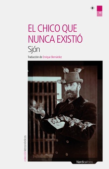 El chico que nunca existió