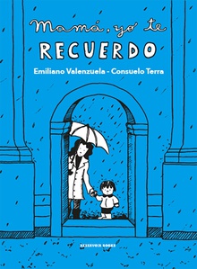 Mamá yo te recuerdo