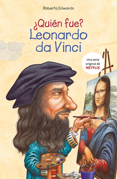¿Quién fue Leonardo da Vinci?