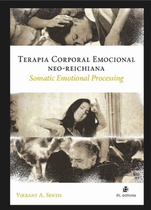 Terapia Corporal Emocional Neo-Reichiana: Somatic Emotional Processing
