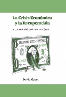 La Crisis Económica y la Recuperación 2ª Edición (Digital)