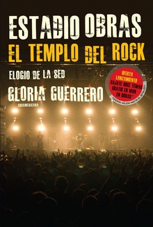 Estadio Obras. El templo del Rock