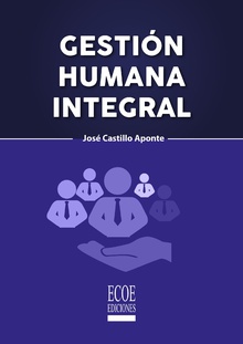 Gestión humana integral - 1ra edición