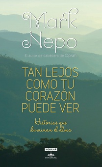 Tan lejos como tu corazón puede ver
