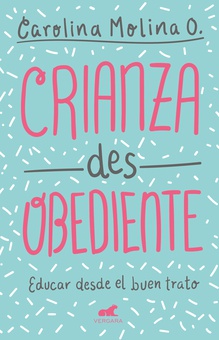 Crianza desobediente