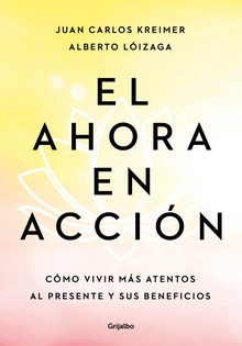 El ahora en acción