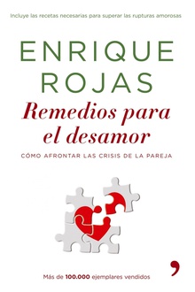 Remedios para el desamor. Nueva edición ampliada y actualizada