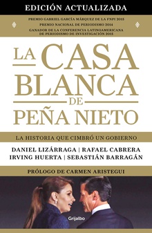 La Casa Blanca de Peña Nieto (edición actualizada)