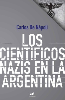 Cientificos nazis en Argentina