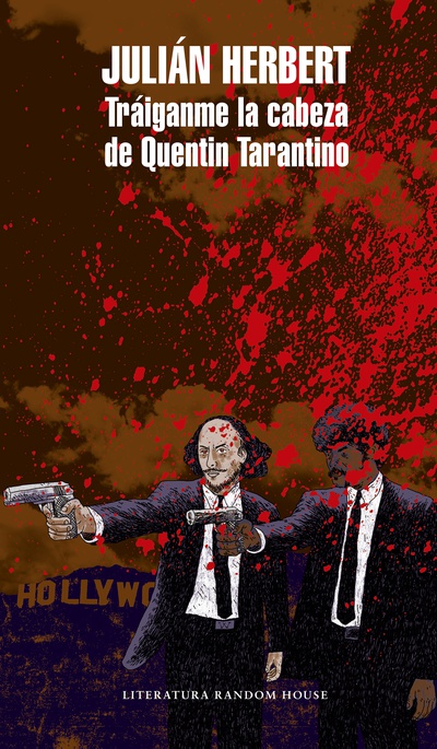 Tráiganme la cabeza de Quentin Tarantino