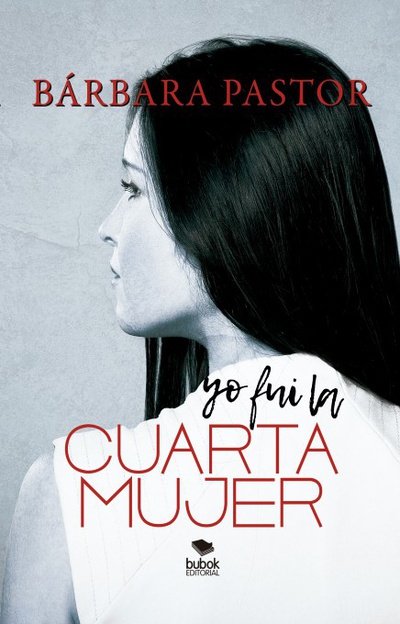 Yo fui la cuarta mujer