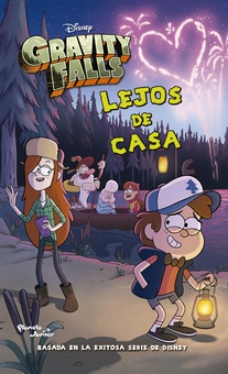 Gravity Falls - Lejos de casa