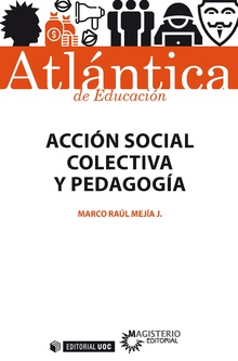 Acción social colectiva y pedagogía