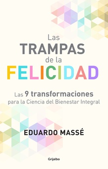 Las trampas de la felicidad